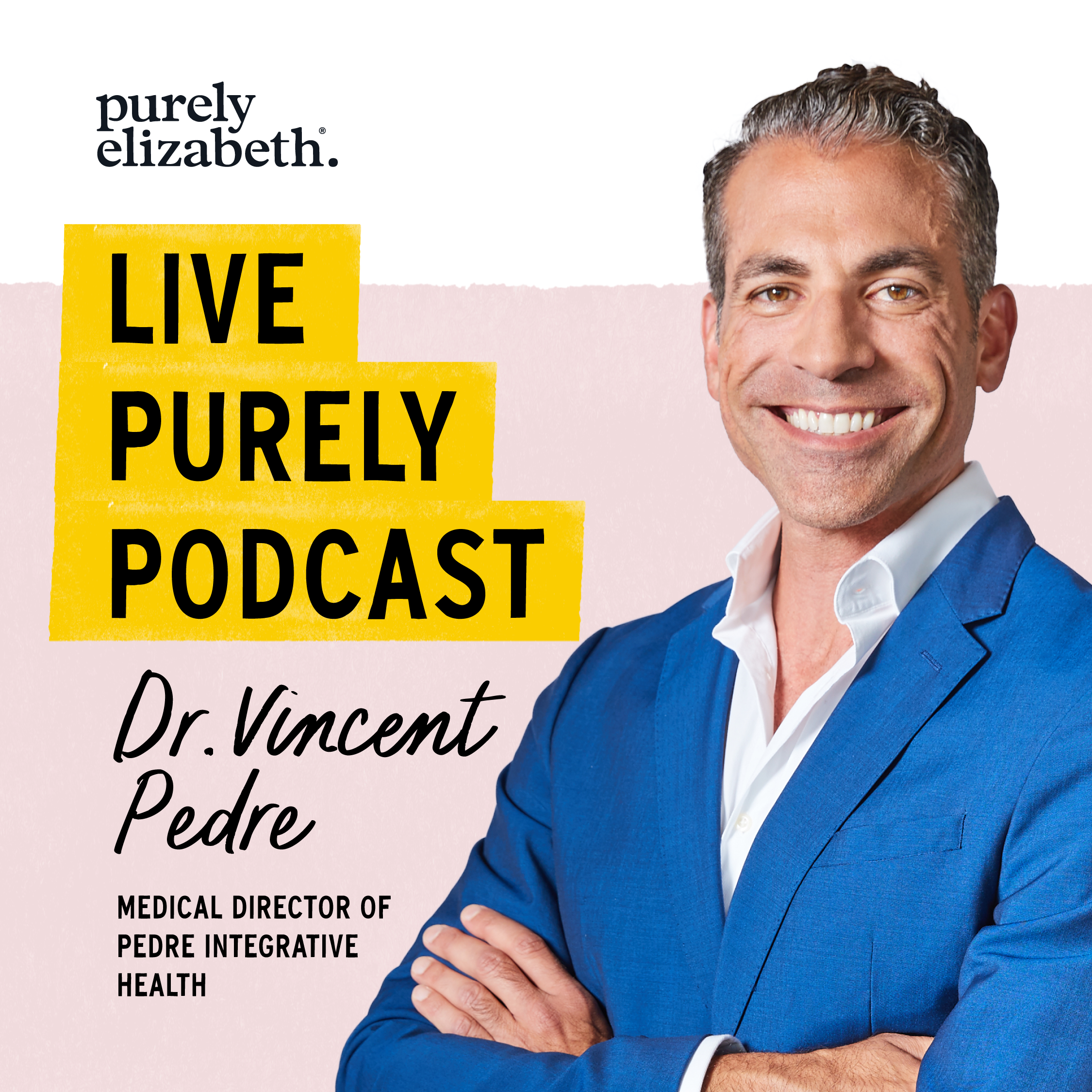 Gut Health, Self Love, and Overcoming Fear with Dr. Vincent Pedre