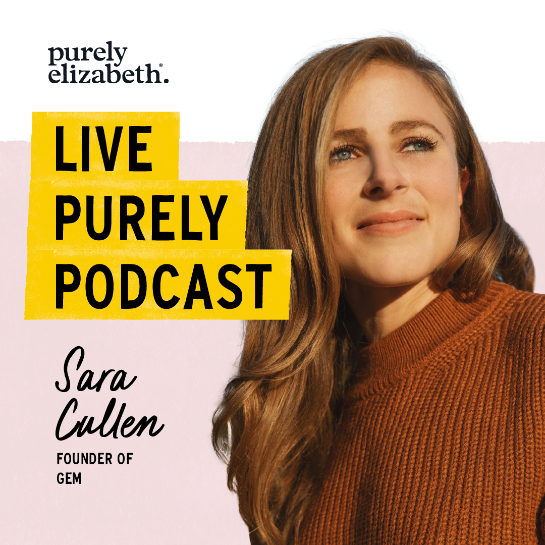 Live Purely with Sara Cullen