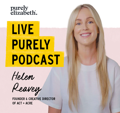 Live Purely with Helen Reavey
