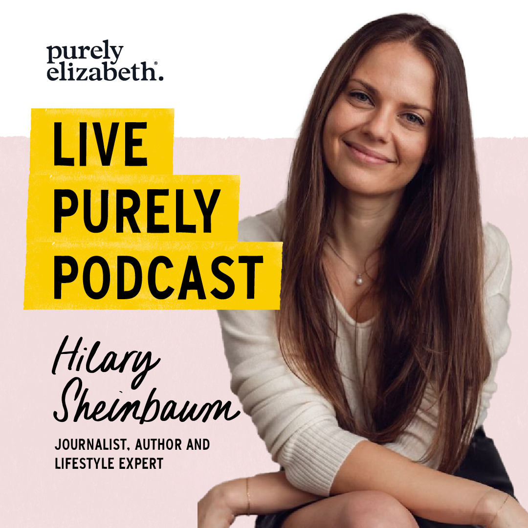 Live Purely with Hilary Sheinbaum