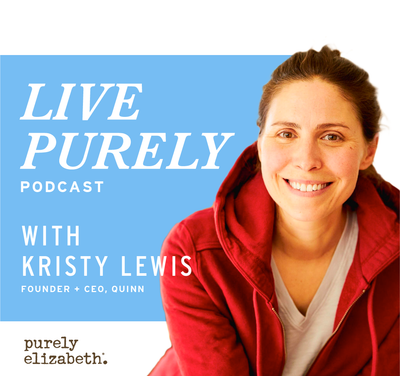 Live Purely with Kristy Lewis of Quinn Snacks