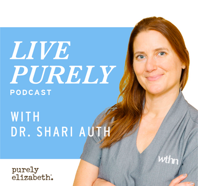 Live Purely with Dr. Shari Auth